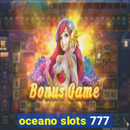 oceano slots 777